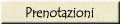 Richiesta disponibilit� e Prenotazioni